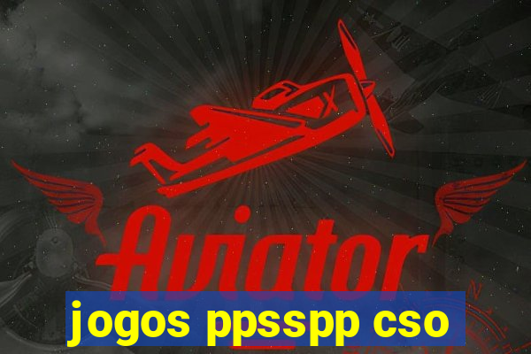 jogos ppsspp cso